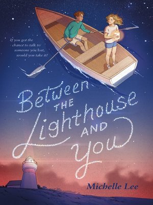 cover image of Between the Lighthouse and You